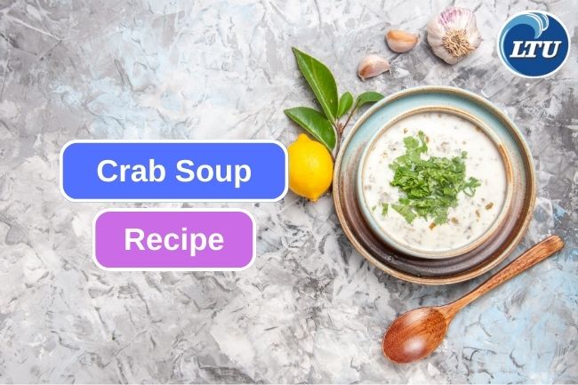 Try This Crab Soup Recipe to Light Up Your Day